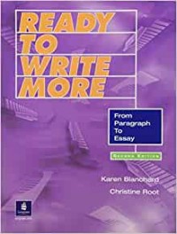 Ready to write more : from paragraph to essay