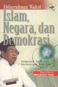 Islam,Negara, dan Demokrasi