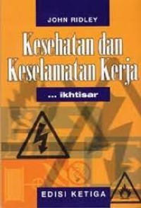 IKHTISAR KESEHATAN DAN KESELAMATAN KERJA (Ed. 3)