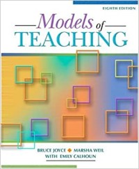 MODELS OF TEACHING,eighth edition