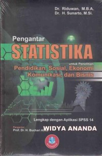 Pengantar statistika untu penelitian:pendidikan sosial ekonomi komunikasi dan bisnis