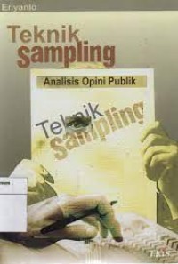 TEKNIK SAMPLING: Analisis Opini Publik