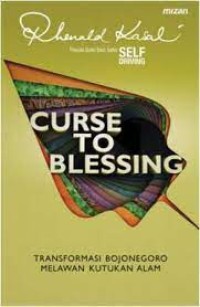 COURSE TO BLESSING: Tranformasi Bojonegoro Melawan Kutukan Alam
