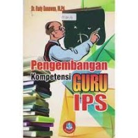 Pengembangan kompetensi guru IPS