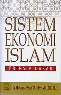 Sistem ekonomi Islam : prinsip dasar