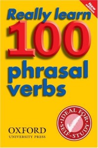 Image of Really learn 100 phrasal verbs (new edition)