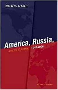 America, Russia, and the Cold War 1945-2006