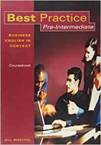 Best practice : Pre-intermediate (business english in context) workbook