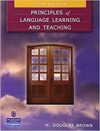 Principles of language learning and teaching (fifth edition)