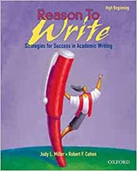 Reason to write : strategies for success in academic writing (high beginning)