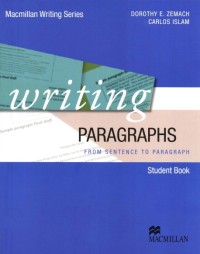 Writing paragraphs from sentence to paragraph