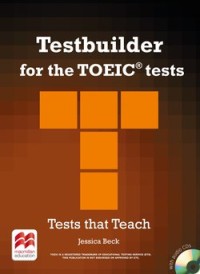 Image of Testbuilder for the TOEIC tests : tests that teach