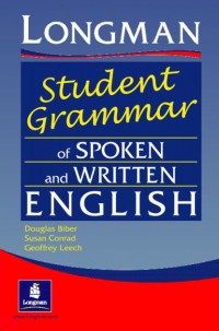 Longman Student Grammar of Spoken and Written English