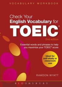 Check your english vocabulary for toeic (2nd edition)