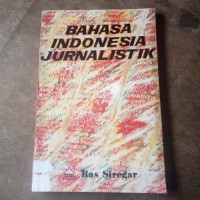 BAHASA INDONESIA JURNALISTIK