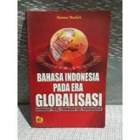 BAHASA INDONESIA PADA ERA GLOBALISASI