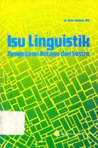 Isu Linguistik - Pengajaran Bahasa dan Sastra