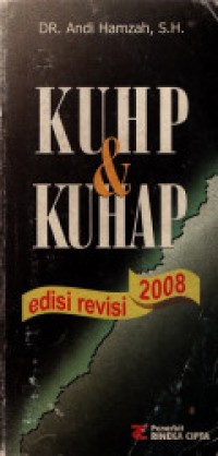 KUHP & KUHAP edisi revisi 2008