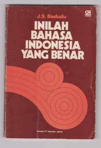 inilah bahasa indonesia yang benar