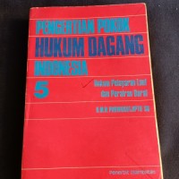 PENGERTIAN POKOK HUKUM DAGANG INDONESIA 5