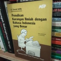 PENULISAN KARYA ILMIAH dengan Bahasa Indonesia yang Benar