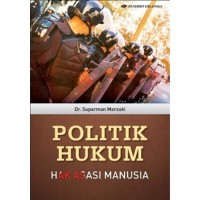 POLITIK HUKUM HAK ASASI MANUSIA