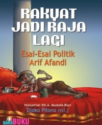 Image of Rakyat jadi raja lagi : esai-esai politik arif afandi