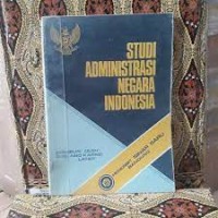 STUDI ADMINISTRASI  NEGARA INDONESIA