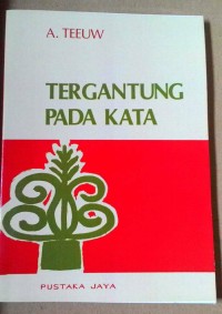 TERGANTUNG PADA KATA