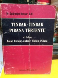 TINDAK - TINDAK PIDANA TERTENTU