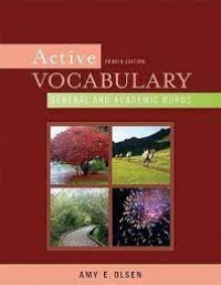 Active vocabulary : general and academic words