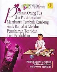 Image of PERANAN ORANG TUA DAN PRAKTISI DALAM MEMBANTU TUMBUH KEMBANG ANAK BERBAKAT MELALUI PEMAHAMAN TEORI DAN TREN PENDIDIKAN