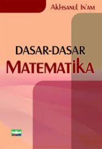 DASAR-DASAR MATEMATIKA