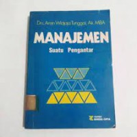 Manajemen suatu pengantar :cet 1