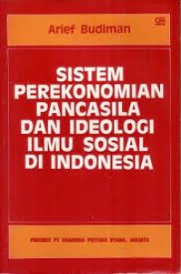 SISTEM PEREKONOMIAN PANCASILA DAN IDEOLOGI ILMU SOSIAL DI INDONESIA