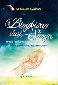 BIngkisan dari surga (untuk penyantun anak yatim)