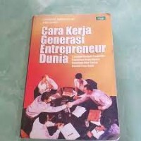 Cara kerja generasi entrepreneur dunia