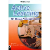 Active learning:101 strategi pembelajaran aktif