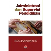 ADMINISTRASI DAN SUPERVISI PENDIDIKAN