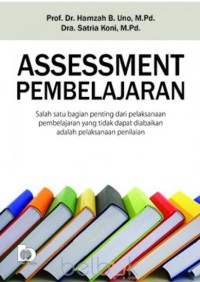 Assesmen Pembelajaran : Salah Satu Bagian Penting