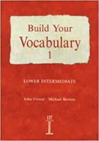 Build your vocabulary 1 : lower intermediate