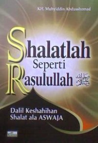 DALIL-DALIL NAQLI SHALAT