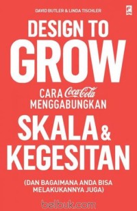 DESIGN TO GROW: Cara Coca Cola Menggabungkan SKALA & KEGESITAN