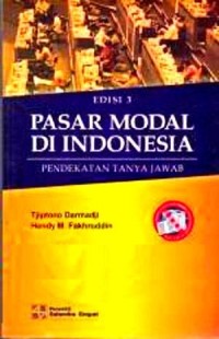 PASAR MODAL DI INDONESIA: Pendekatan Tanya Jawab (Ed.3)