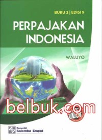 PERPAJAKAN INDONESIA (Buku 2)