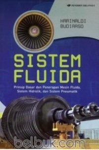 Sisitem fluida:prinsip dasar dan penerapan mesin fluida