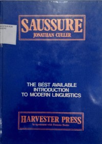 Saussure : the best available introduction to modern linguistic