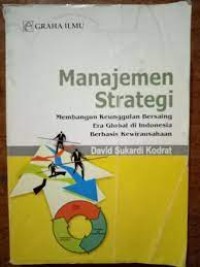 Manajemen Strategi : membangun keunggulan bersaing
