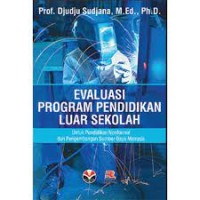 Evaluasi program pendidikan luar sekolah untuk pendidikan nonformal dan pengembangan sumber daya manusia