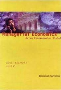 Managerial economics dalam perekonomian global